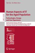 Human Aspects of IT for the Aged Population. Techn