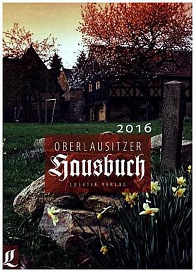 Oberlausitzer Hausbuch 2016