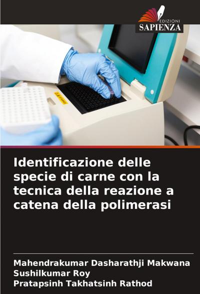 Identificazione delle specie di carne con la tecnica della reazione a catena della polimerasi