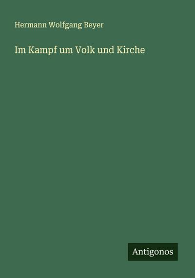 Im Kampf um Volk und Kirche