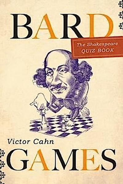 Bardgames: The Shakespeare Quiz Book