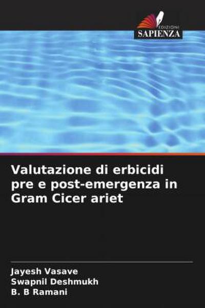 Valutazione di erbicidi pre e post-emergenza in Gram Cicer ariet