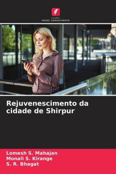 Rejuvenescimento da cidade de Shirpur