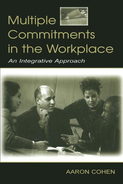 Multiple Commitments in the Workplace