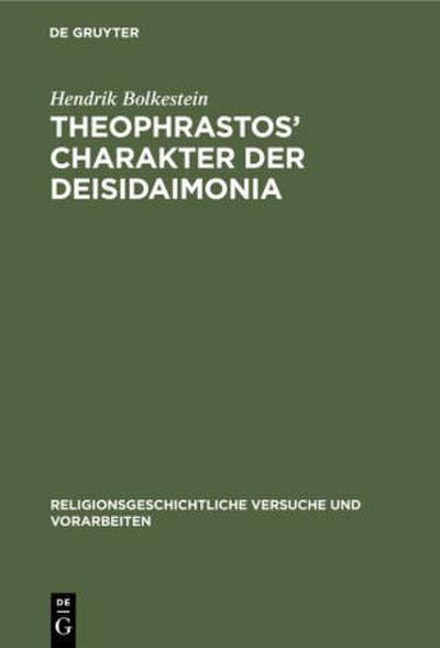 Theophrastos’ Charakter der Deisidaimonia