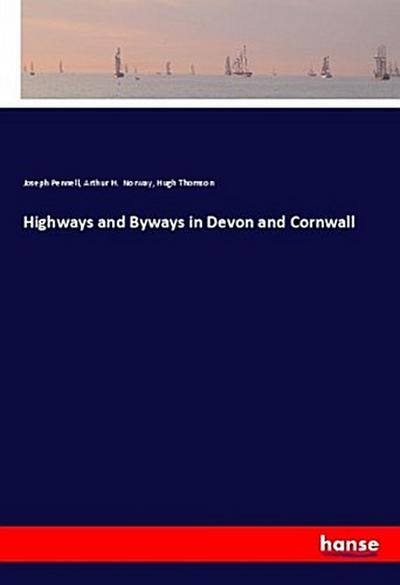 Highways and Byways in Devon and Cornwall