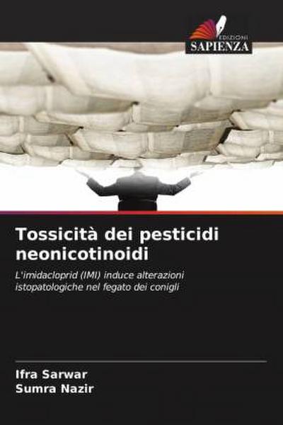 Tossicità dei pesticidi neonicotinoidi