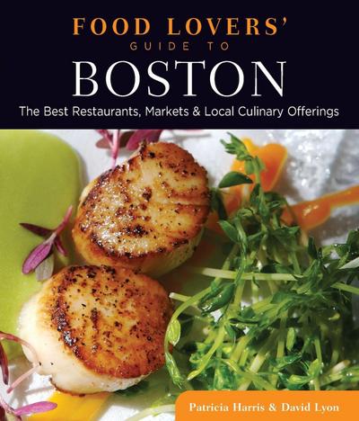 Food Lovers’ Guide to  Boston
