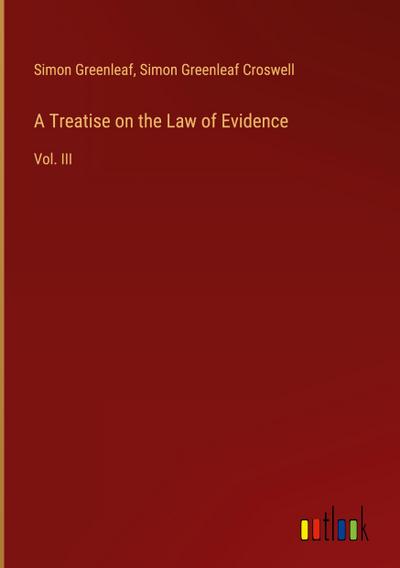 A Treatise on the Law of Evidence