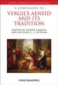 A Companion to Vergil’s Aeneid and its Tradition