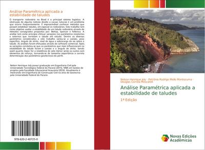 Análise Paramétrica aplicada a estabilidade de taludes