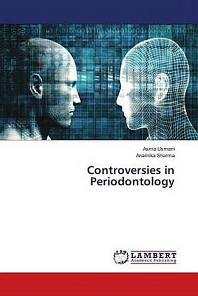 Controversies in Periodontology