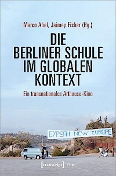 Die Berliner Schule im globalen Kontext