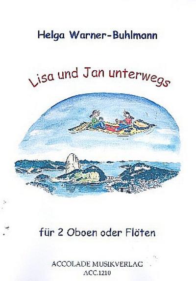 Lisa und Jan unterwegsfür 2 Oboen (Flöten)