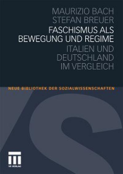 Faschismus als Bewegung und Regime