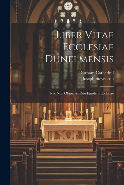 Liber Vitae Ecclesiae Dunelmensis
