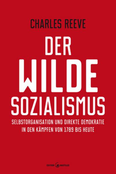 Der wilde Sozialismus