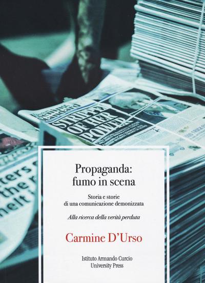 D’Urso, C: Propaganda: fumo in scena. Storia e storie di una