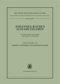 Johannes Rothes Elisabethleben