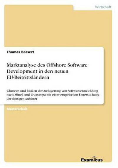 Marktanalyse des Offshore Software Development in den neuen EU-Beitrittsländern