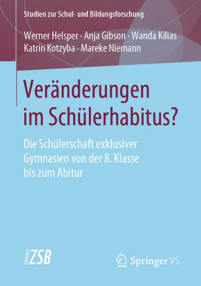 Veränderungen im Schülerhabitus?