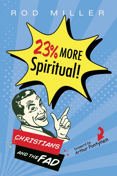 23% More Spiritual!