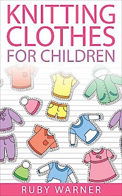 Knitting Clothes for Children