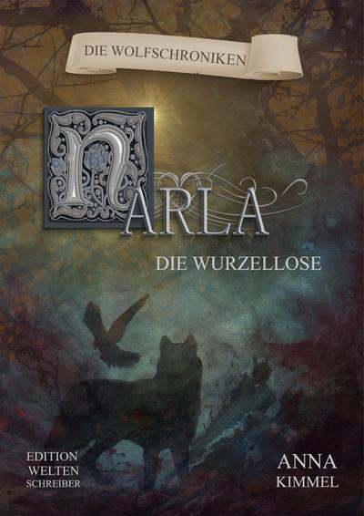 Narla - Die Wurzellose