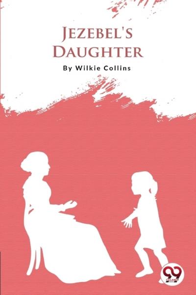 Jezebel’s Daughter
