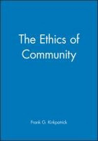 The Ethics of Community