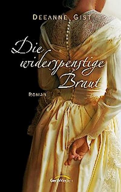 Die widerspenstige Braut