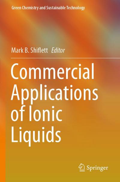 Commercial Applications of Ionic Liquids