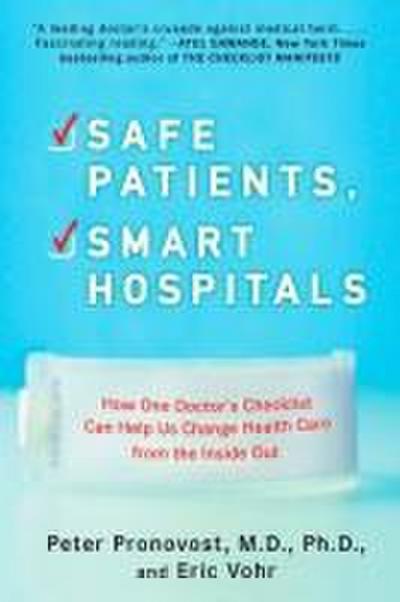 Safe Patients, Smart Hospitals