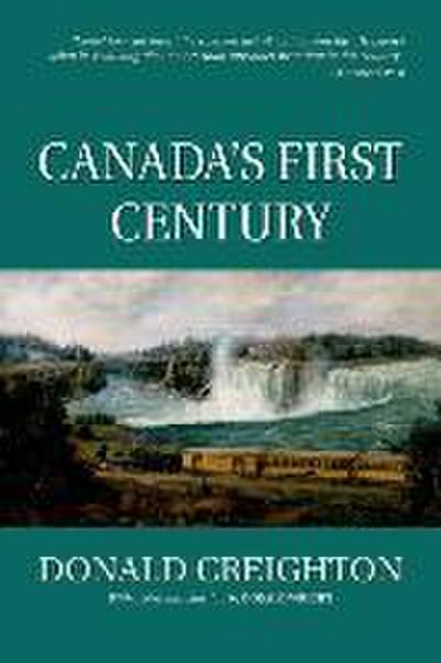 Canada’s First Century
