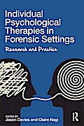 Individual Psychological Therapies in Forensic Settings