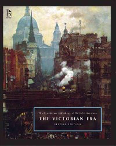 Broadview Anthology of British Literature Volume 5: The Victorian Era
