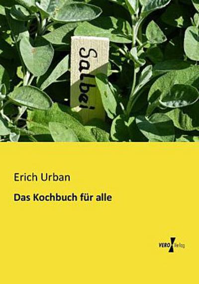 Das Kochbuch für alle