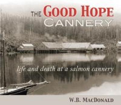 The Good Hope Cannery