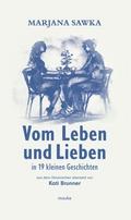 Vom Leben und Lieben