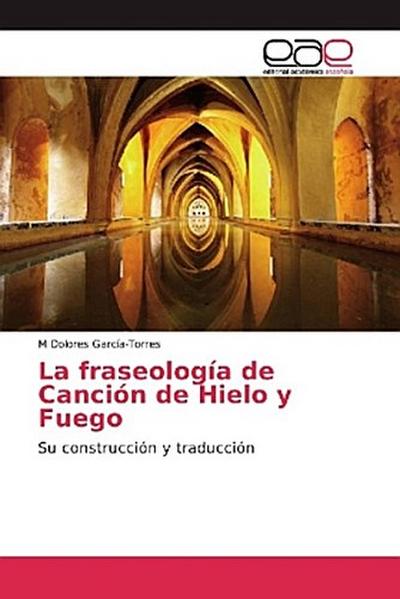 La fraseología de Canción de Hielo y Fuego