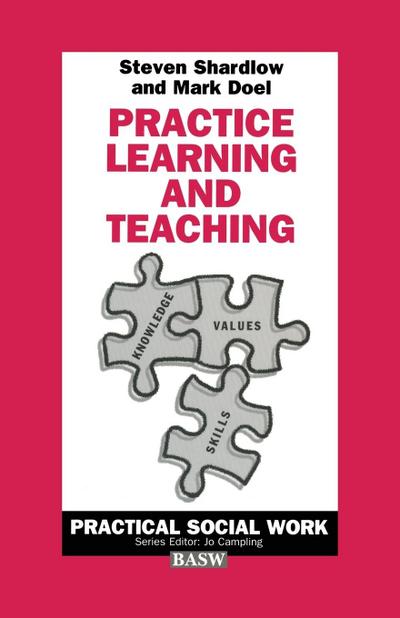 Practice Learning and Teaching
