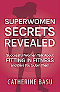 Superwomen Secrets Revealed