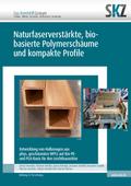 Naturfaserverstärkte, bio-basierte Polymerschäume und kompakte Profile