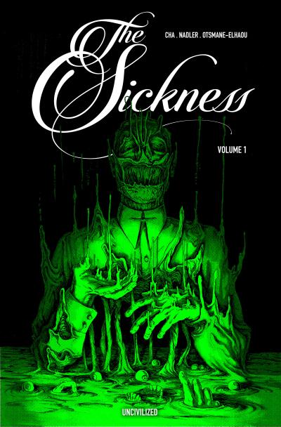 The Sickness Volume 1