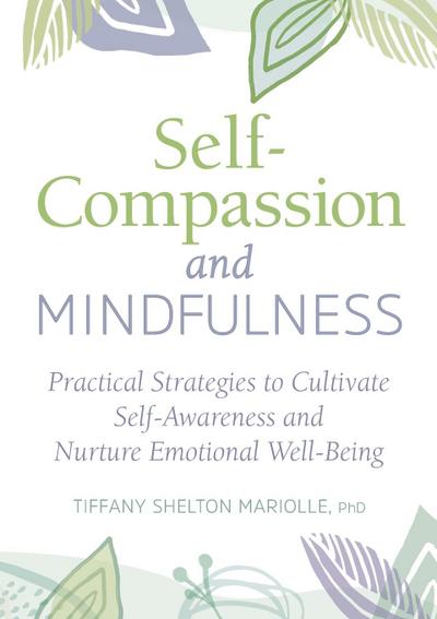 Self-Compassion and Mindfulness