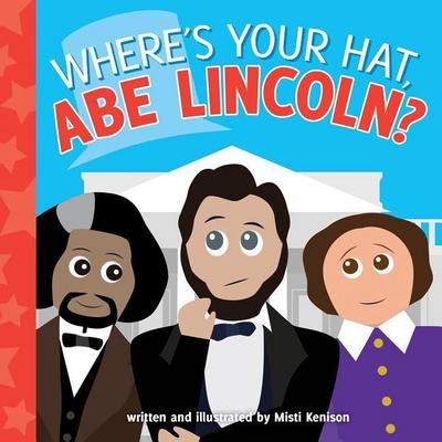 Where’s Your Hat, Abe Lincoln?