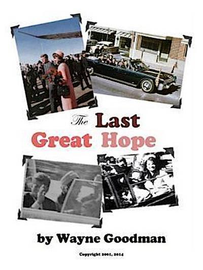 The Last Great Hope