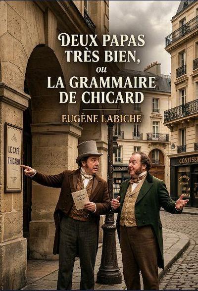 Deux papas très bien, ou La Grammaire de Chicard