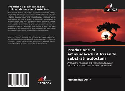 Produzione di amminoacidi utilizzando substrati autoctoni