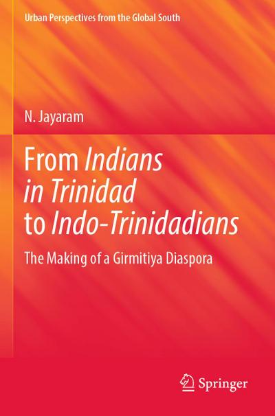 From Indians in Trinidad to Indo-Trinidadians